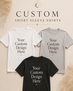Custom Short Sleeve T-Shirt